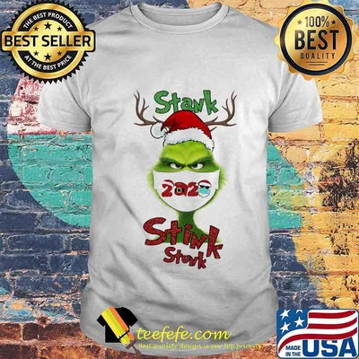 Merry christmas grinch mask stink stank stunk 2020 shirt