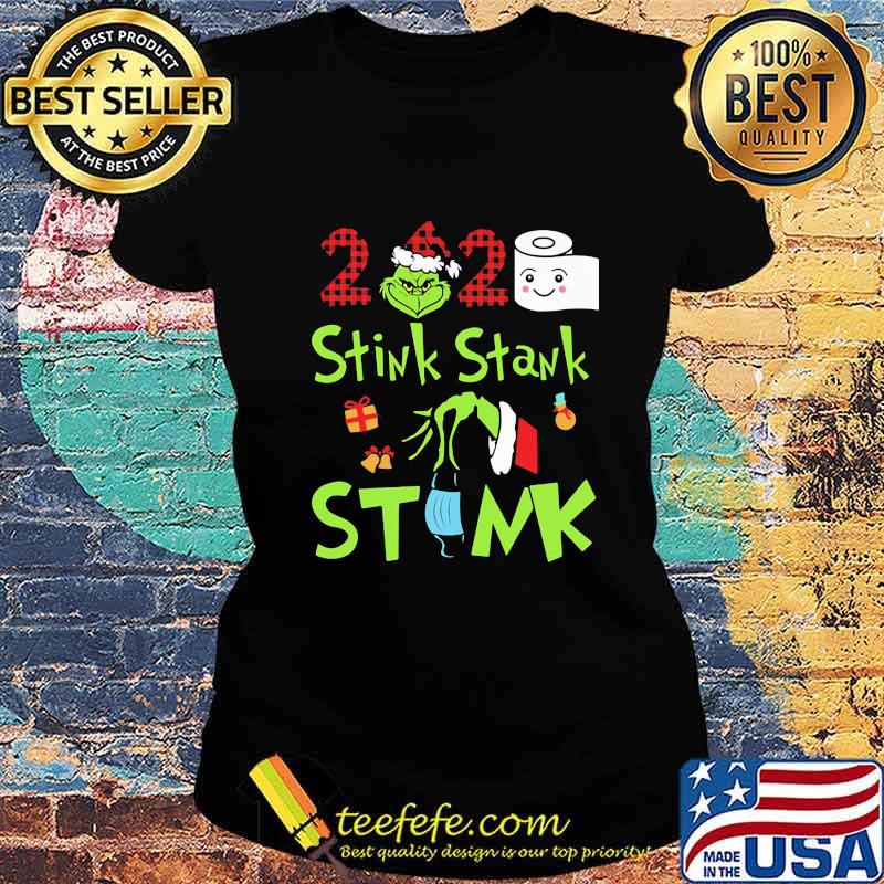 Merry christmas grinch stink stank stunk 2020 mask toilet paper s Ladies tee Merry christmas grinch stink stank stunk 2020 mask toilet paper s Ladies tee