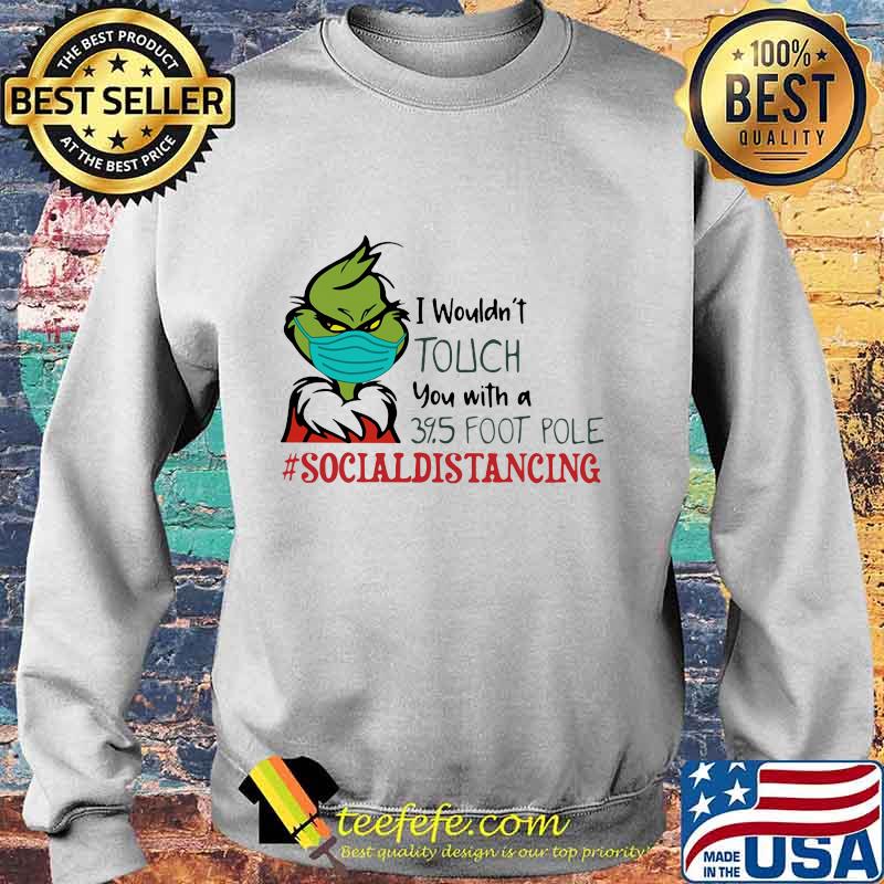 Merry christmas grinch wear mask i wouldn't touch you with a 39.5 foot pole social distancing s Sweater Merry christmas grinch wear mask i wouldn't touch you with a 39.5 foot pole social distancing s Sweater