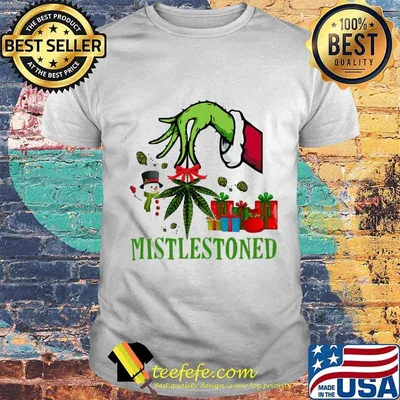 Merry christmas grinch weed mistlestoned shirt