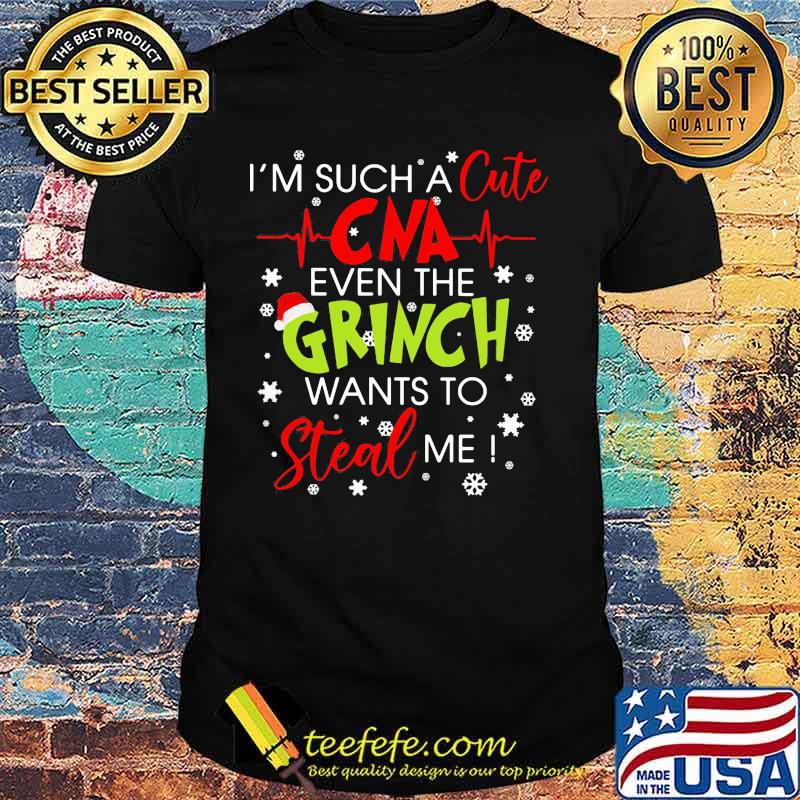 Merry christmas i'm such a cute cna even the grinch wants to steal me snow shirt