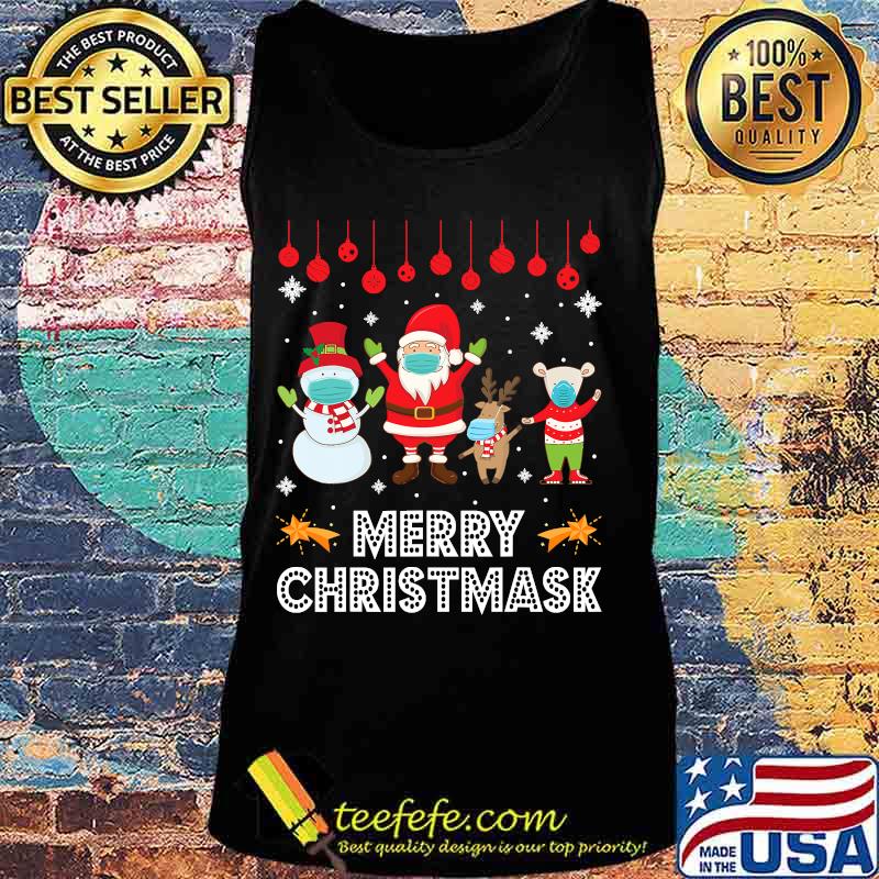 Merry Christmask Funny 2020 Christmas Xmas Wear Mask Shirt Tank top Merry Christmask Funny 2020 Christmas Xmas Wear Mask Shirt Tank top