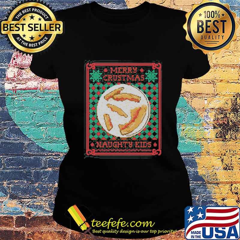Merry crustmas naughty kids ugly christmas s Ladies tee Merry crustmas naughty kids ugly christmas s Ladies tee