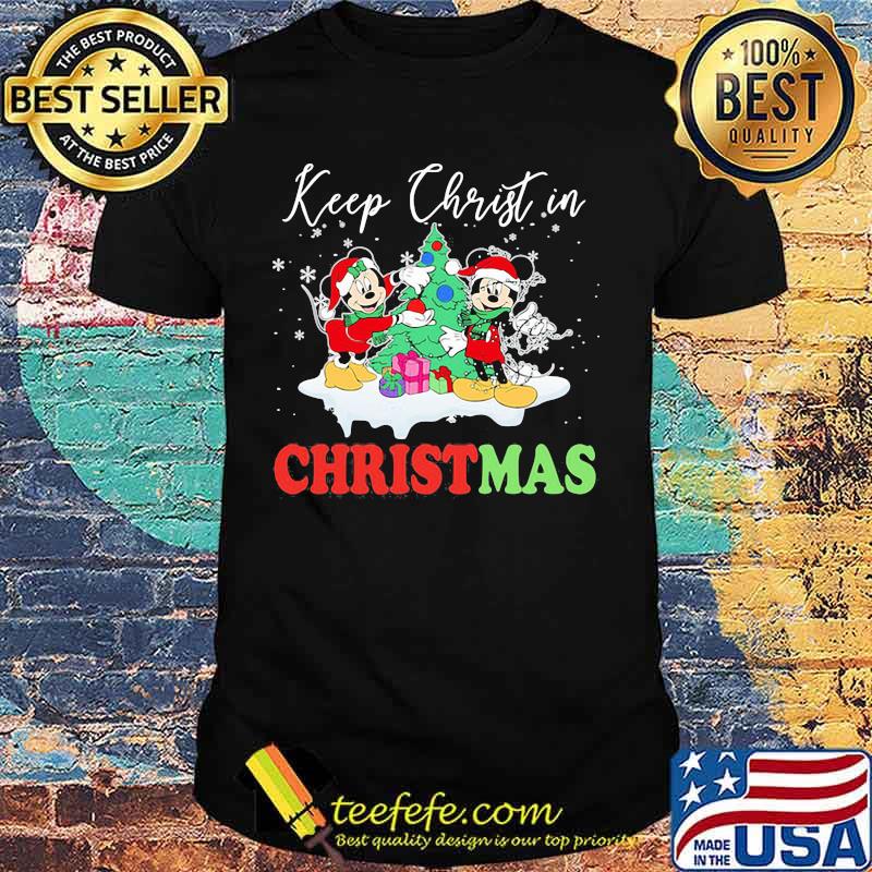 Minnie and mickey mouse keep christ in christmas shirt
