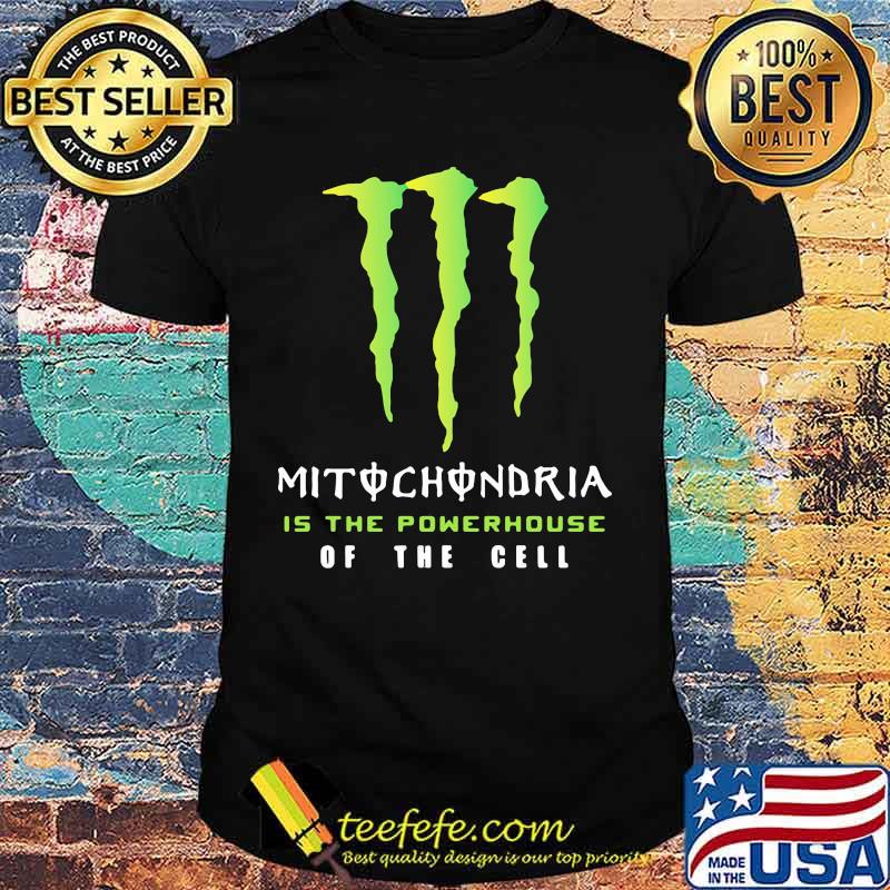 Mitochondria Is The Powerhouse Of The Gell Monster Energy Logo Shirt Mitochondria Is The Powerhouse Of The Gell Monster Energy Logo Shirt