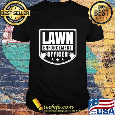 Mowing Grass Whisperer Enforcement Lawn Ranger Officer Shirt