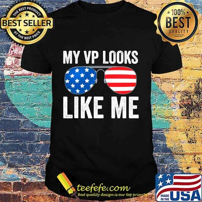 My Vp Looks Like Me Glass American Flag Shirt