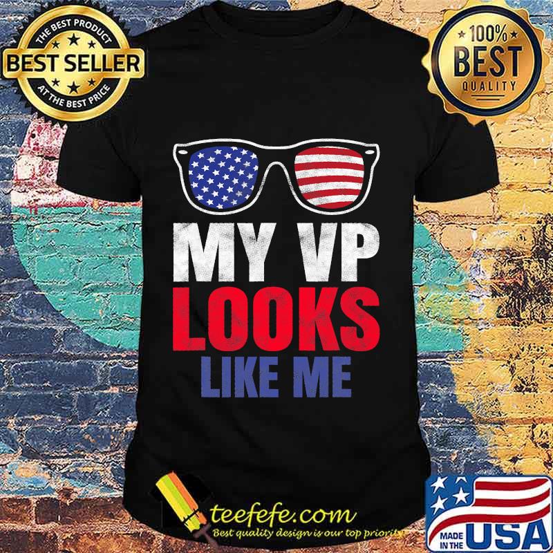 My Vp Looks Like Me Glasses American Flag Shirt