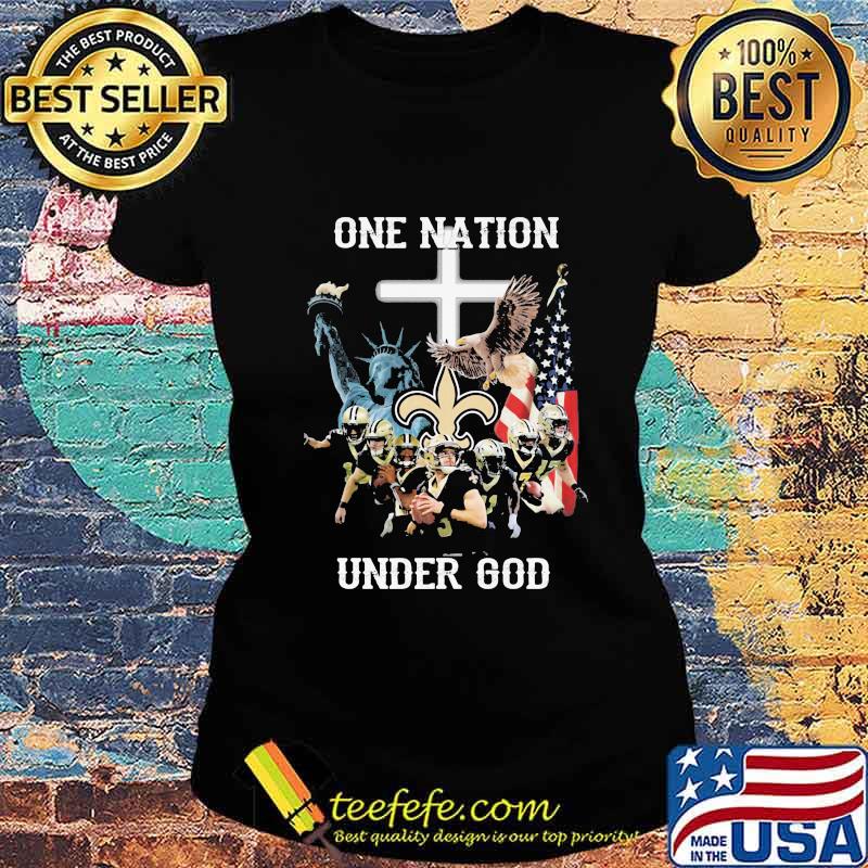 New orleans saints one nation under god s Ladies tee New orleans saints one nation under god s Ladies tee