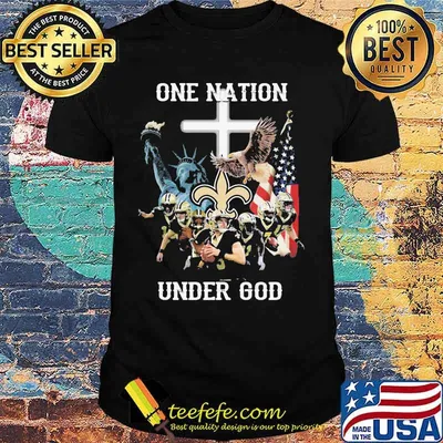 New orleans saints one nation under god shirt