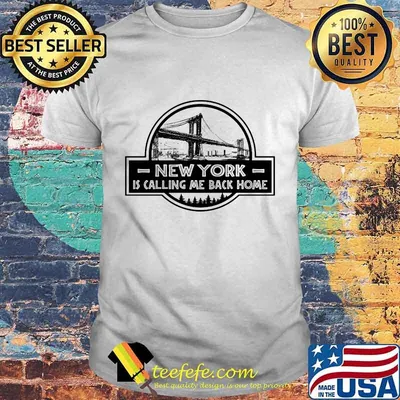 New York Is Calling Me Back Home Bridge Symbol Shirt