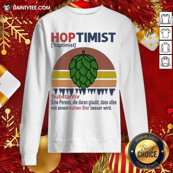 nice-hoptimist-substantiv-eine-person-die-daran-glaubt-vintage-retro-sweatshirt-600x600-1.jpg