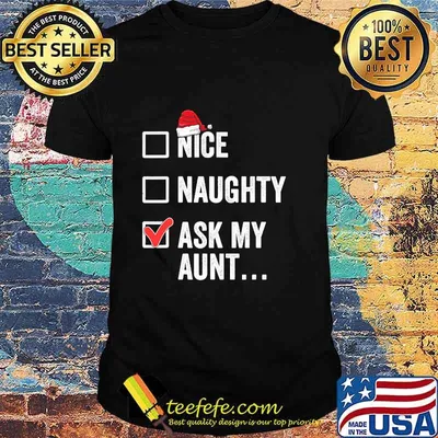 Nice Naughty Ask My Aunt Funny Christmas Santa Hat Family Matching Pajamas Shirt