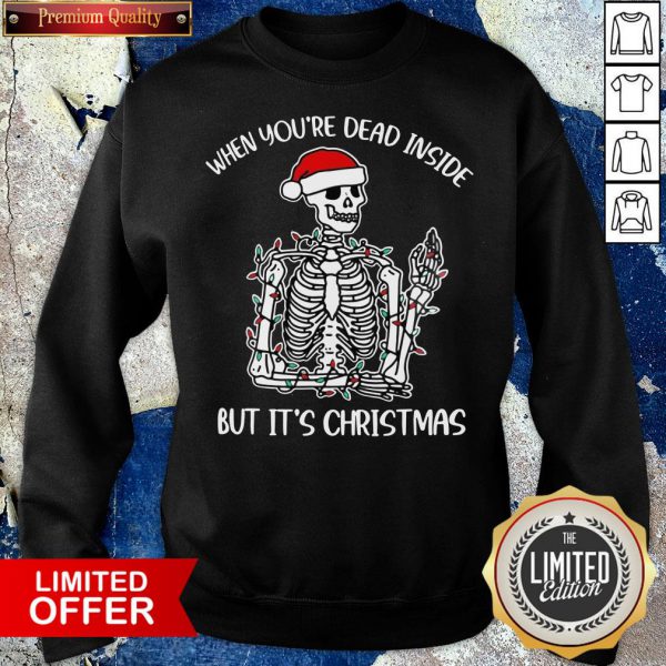 nice-when-youre-dead-inside-skeleton-but-its-christmas-sweatshirt-600x600-1.jpg