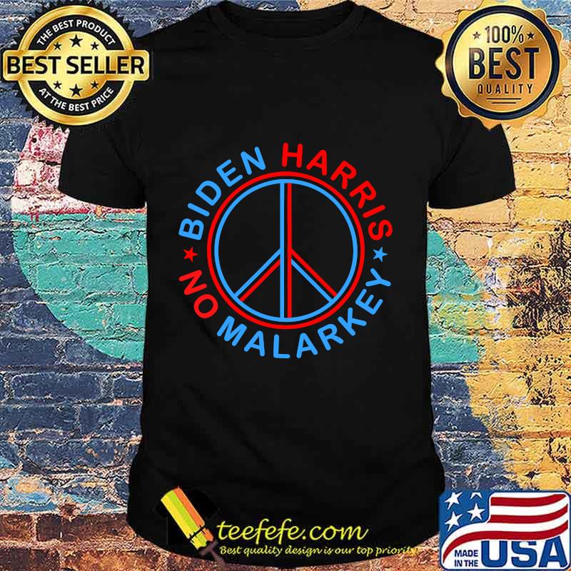 No malarkey joe biden & kamala harris peace sign shirt No malarkey joe biden & kamala harris peace sign shirt