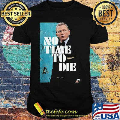No Time To Die 007 James Bond Poster Movie 2020 Shirt