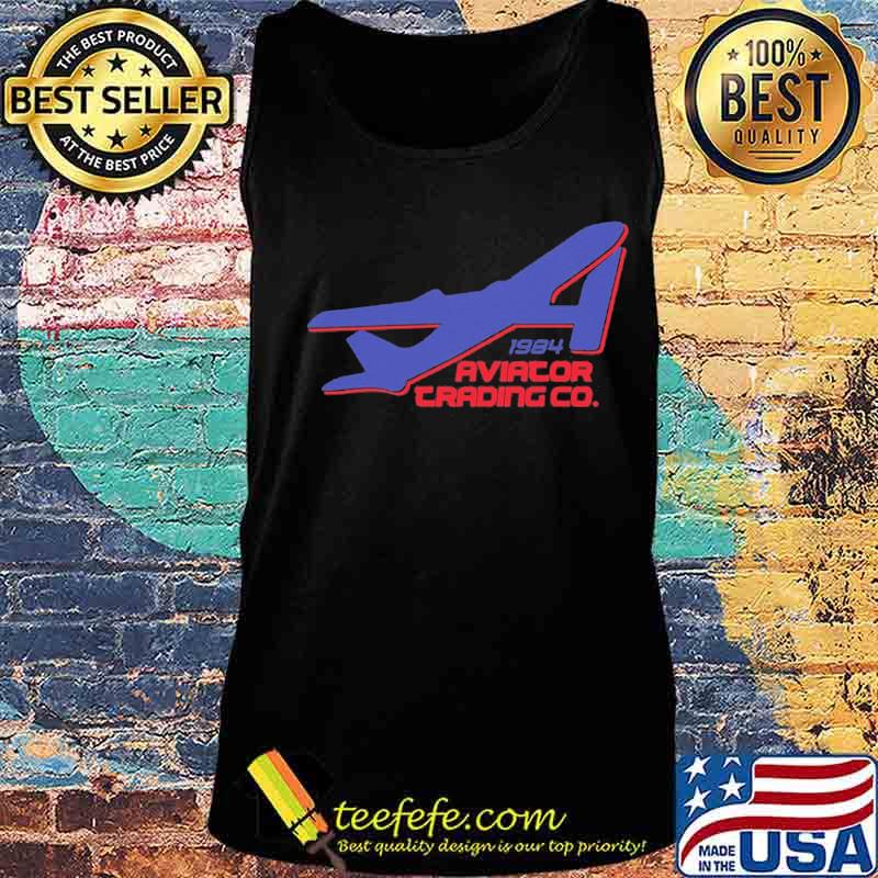 Official 1984 Aviator Trading Co Shirt Tank top Official 1984 Aviator Trading Co Shirt Tank top