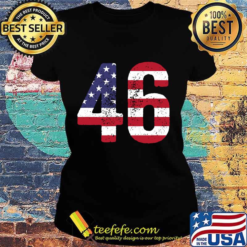 Official 46 American Flag Shirt Ladies tee Official 46 American Flag Shirt Ladies tee