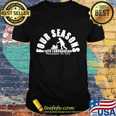 Official Four Seasons Total Landscaping Philadelphia Pa Usa Shirt