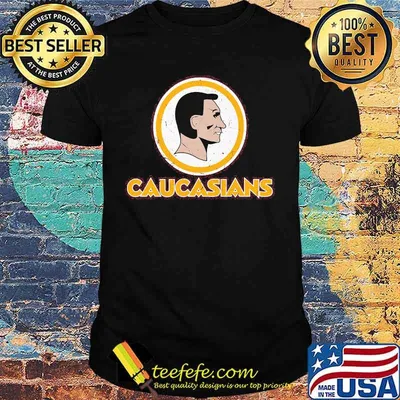 Official my caucasians shirt