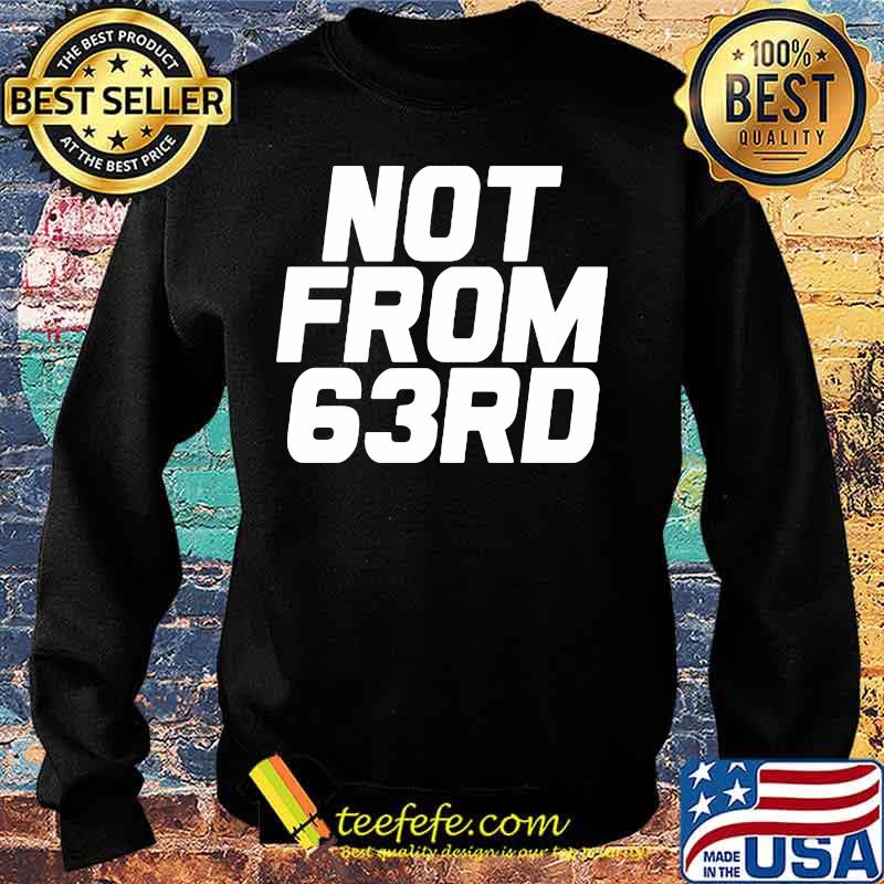 Official not from 63rd 2020 s Sweater Official not from 63rd 2020 s Sweater