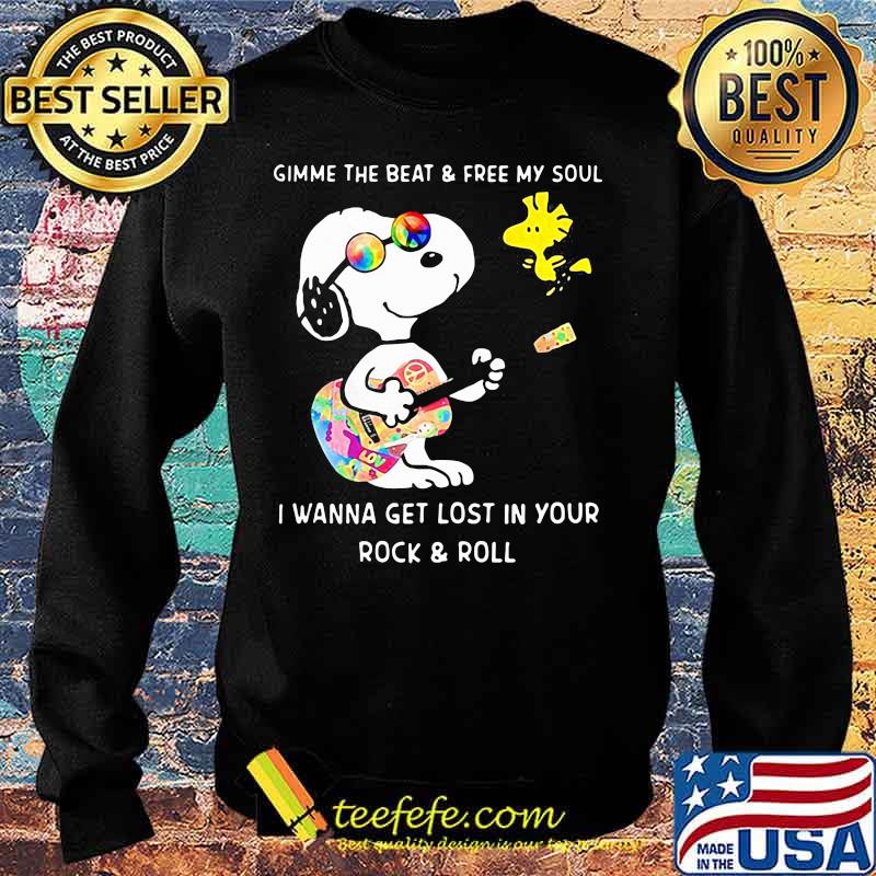 Official Snoopy And Woodstock Gimme The Beat And Free My Soul I Wanna Get Lost In Your Rock And Roll Shirt Sweater Official Snoopy And Woodstock Gimme The Beat And Free My Soul I Wanna Get Lost In Your Rock And Roll Shirt Sweater