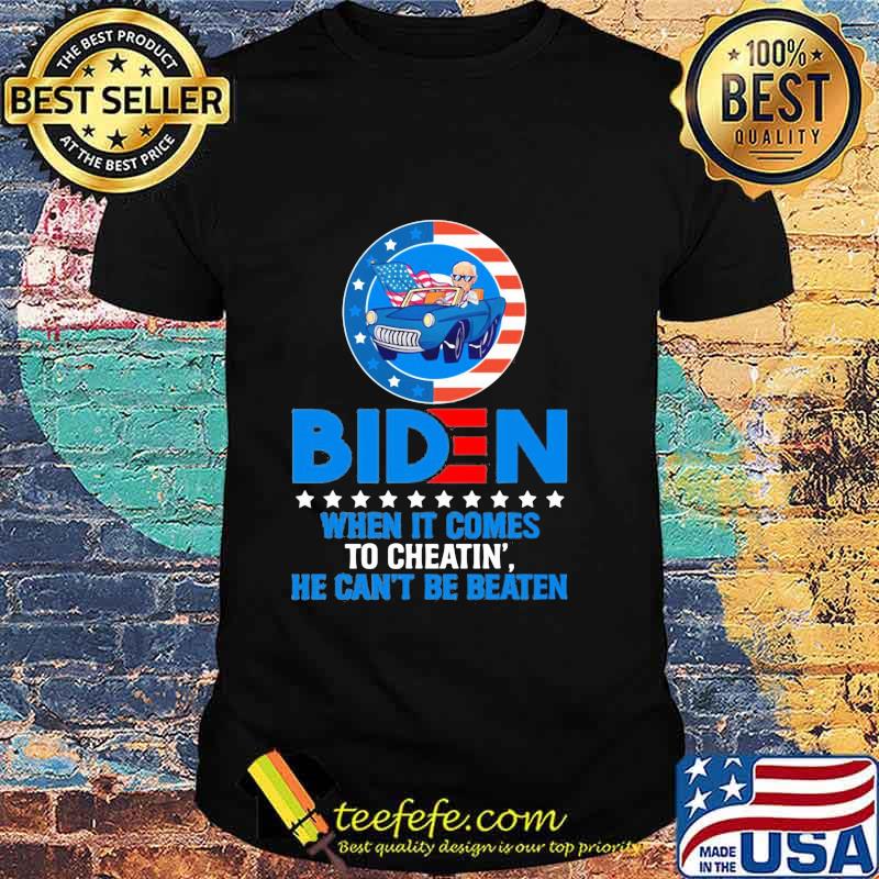 Official When It Comes to Cheating’ He Can’t Be Beaten Biden Harris Not My President Shirt