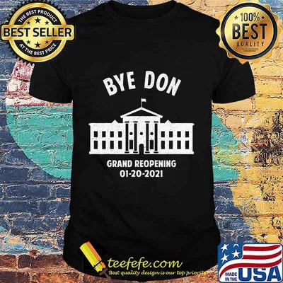 Official White House Byedon Grand Opening 1 20 2021 Shirt