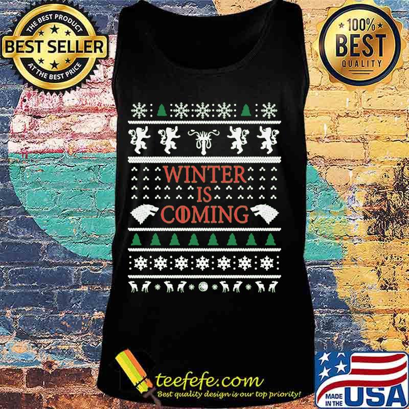 Official Winter Is Coming Merry Xmas Shirt Tank top Official Winter Is Coming Merry Xmas Shirt Tank top