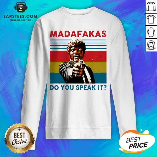 original-madafakas-do-you-speak-it-vintage-retro-sweatshirt-600x600-1.jpg