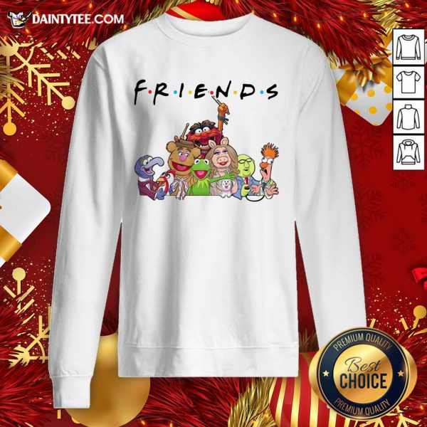 perfect-the-muppet-friends-tv-show-sweatshirt-600x600-1.jpg