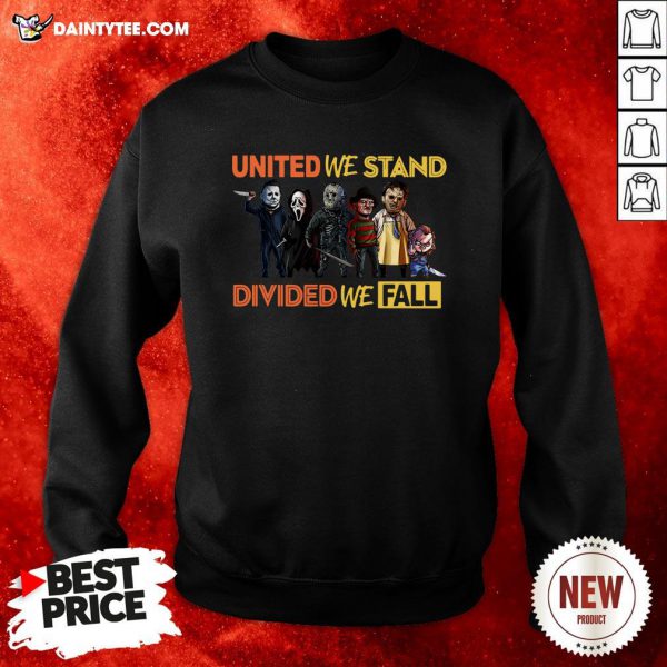 perfect-united-we-stand-divided-we-fall-sweatshirt-600x600-1.jpg