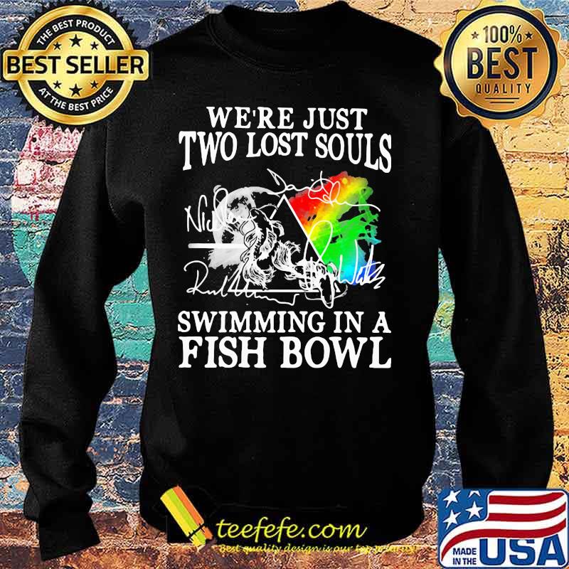 Pink floyd we're just two lost souls swimming in a fish bowl signatures s Sweater Pink floyd we're just two lost souls swimming in a fish bowl signatures s Sweater