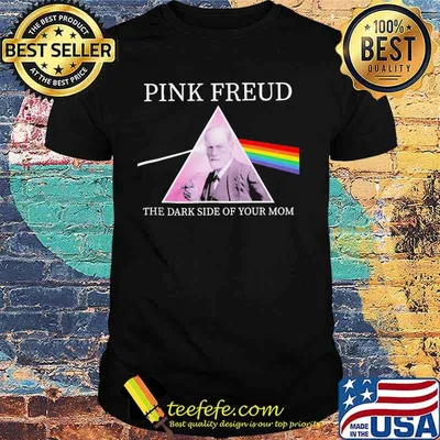 Pink freud the dark side of your mom lgbt shirt