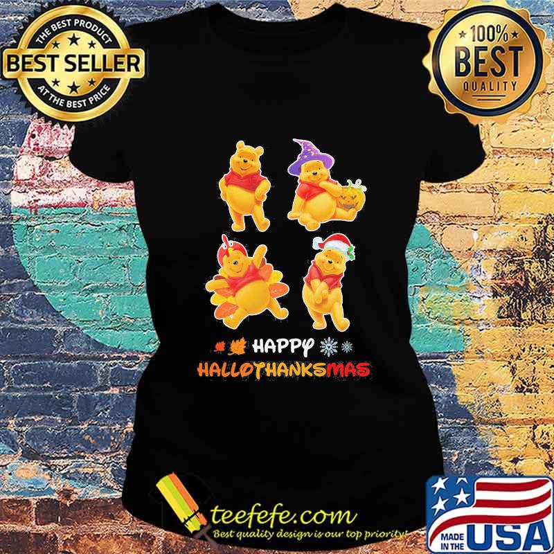 Pooh happy hallothanksmas s Ladies tee Pooh happy hallothanksmas s Ladies tee