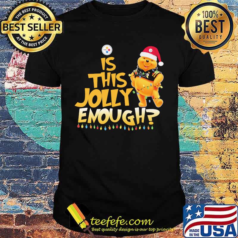 Pooh is this jolly enough pittsburgh steelers shirt