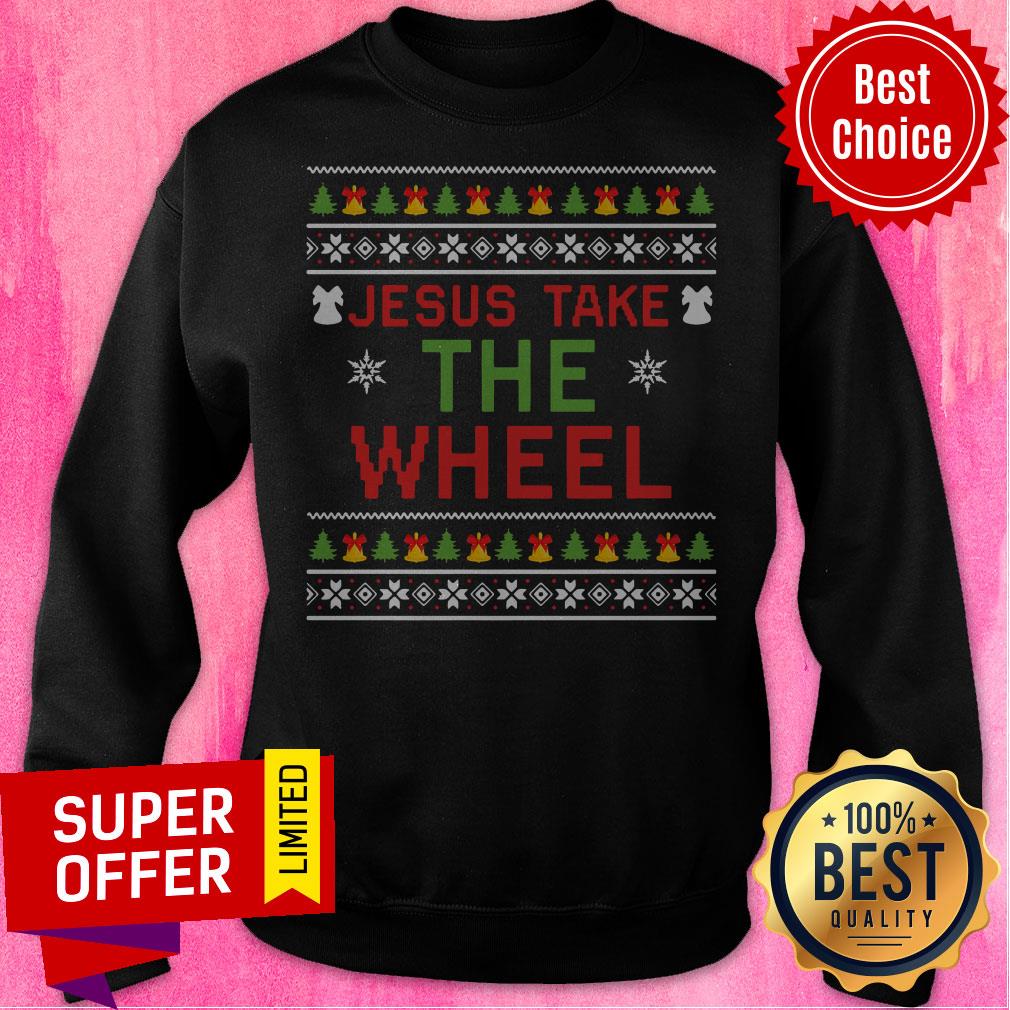 Premium Jesus Take The Wheel Ugly Christmas Shirt