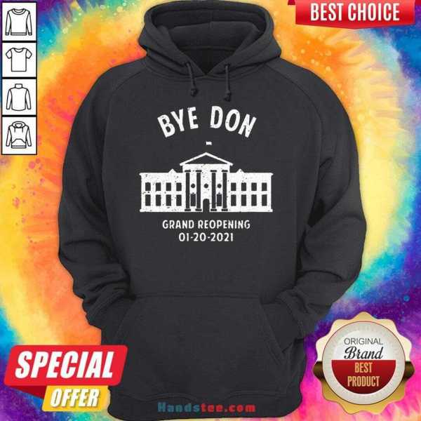 pretty-bye-don-whitehouse-grand-reopening-01202021-trump-lost-hoodie-Copy.jpg