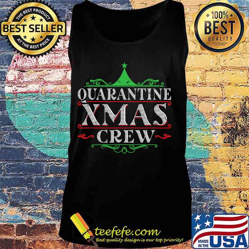Quarantine xmas crew christmas party pandemic s Tank top Quarantine xmas crew christmas party pandemic s Tank top