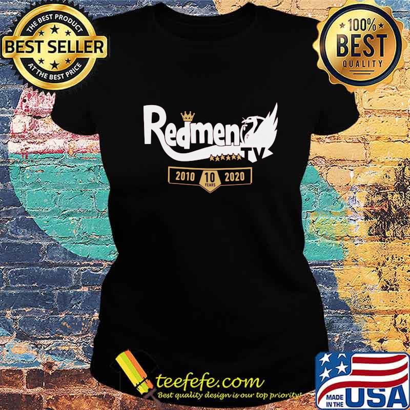 Redmen tv 10 years 2010 2020 king stars s Ladies tee Redmen tv 10 years 2010 2020 king stars s Ladies tee