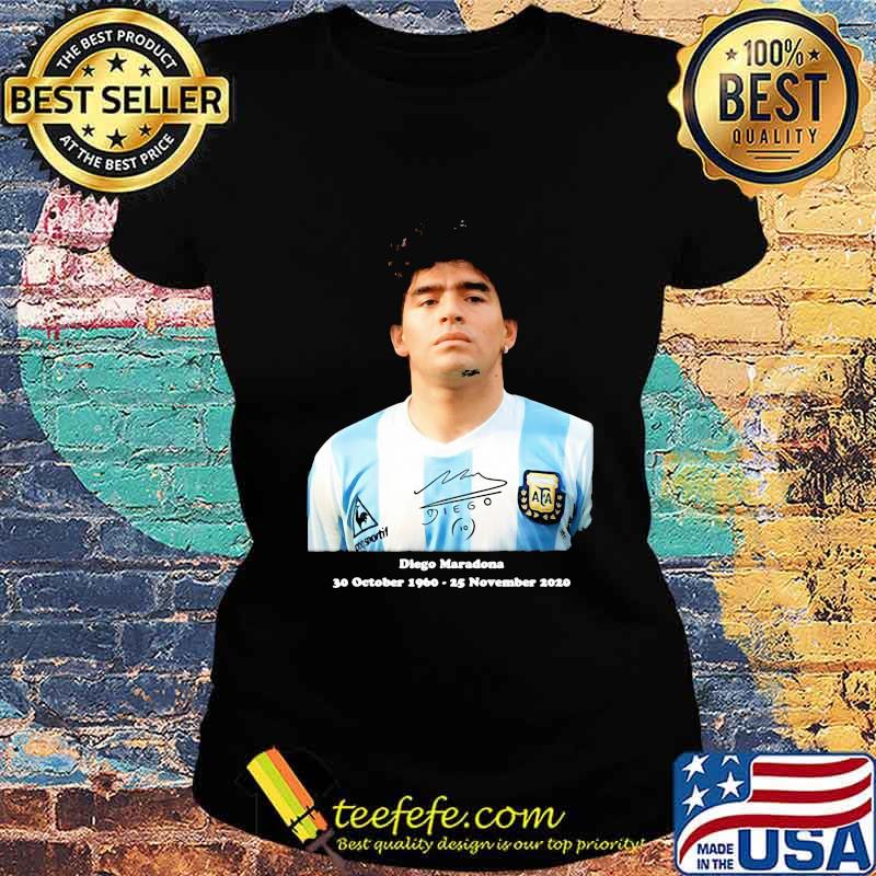 Rip Diego Maradona Rip 30 October 1960 25 November 2020 Shirt Ladies tee Rip Diego Maradona Rip 30 October 1960 25 November 2020 Shirt Ladies tee