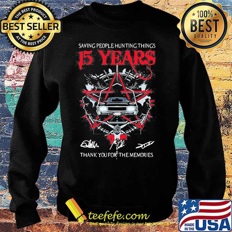 Saving people hunting things 15 years thank you for the memories signatures s Sweater Saving people hunting things 15 years thank you for the memories signatures s Sweater