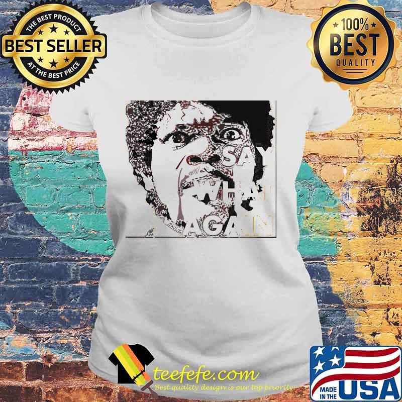 Say what again pulp fiction s Laides tee Say what again pulp fiction s Laides tee