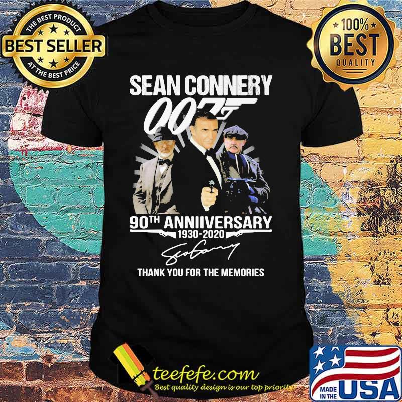 Sean connery 007 90th anniversary 1930 2020 thank you for the memories signature shirt