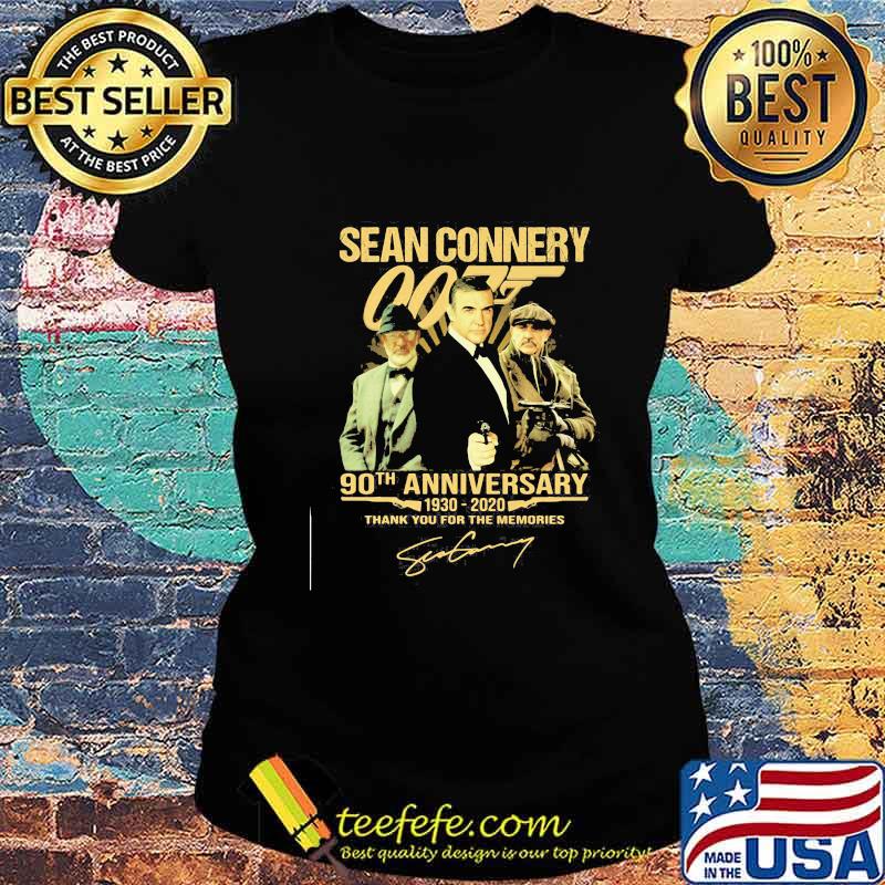 Sean connery 90th anniversary 1930 - 2020 thank you for the memories signatures s Ladies tee Sean connery 90th anniversary 1930 - 2020 thank you for the memories signatures s Ladies tee