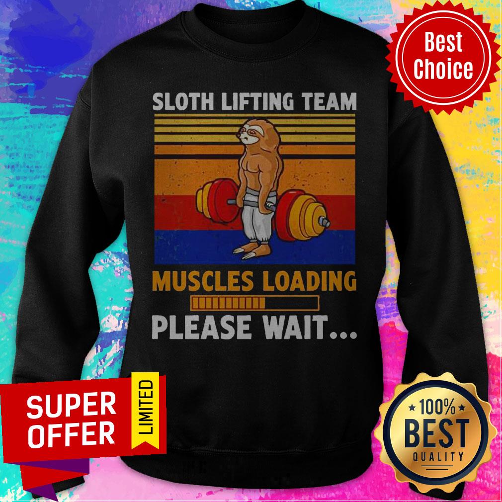 Sloth Lifting Team Muscles Loading Please Wait Vintage Shirt