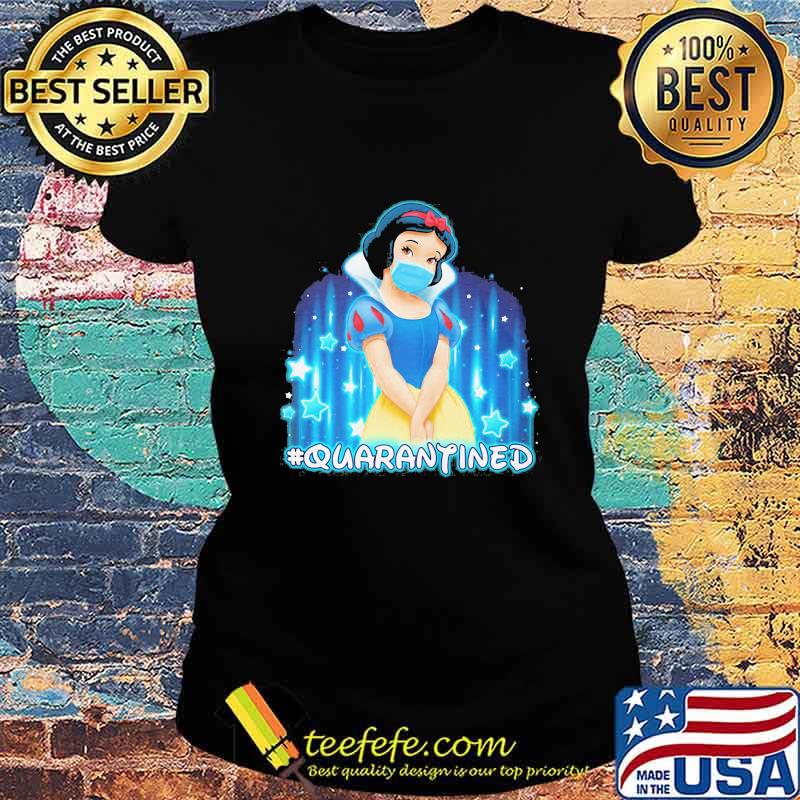 Snow White mask quarantined s Ladies tee Snow White mask quarantined s Ladies tee