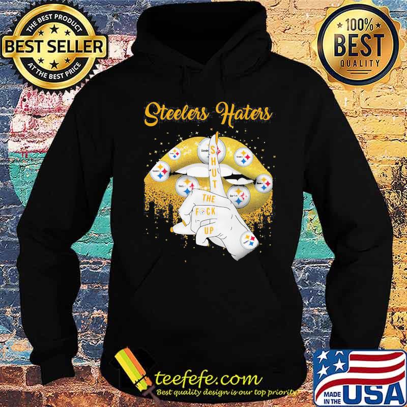 Steelers Hates Shut The Fuck Up Lip Gold Shirt Hoodie Steelers Hates Shut The Fuck Up Lip Gold Shirt Hoodie