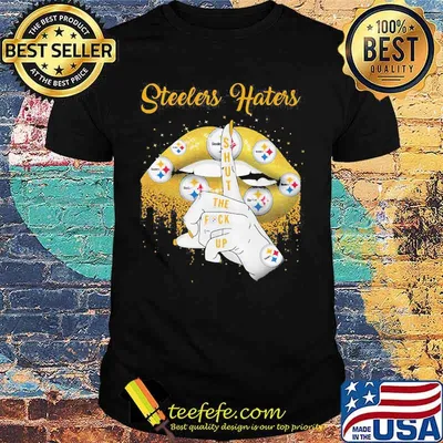 Steelers Hates Shut The Fuck Up Lip Gold Shirt