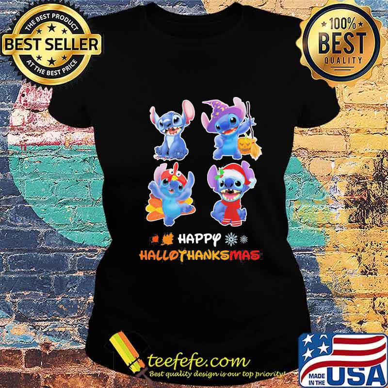 Stitch happy hallothanksmas s Ladies tee Stitch happy hallothanksmas s Ladies tee